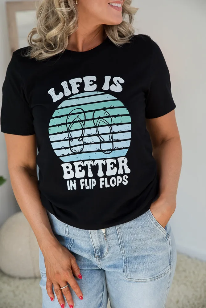 Better In Flip Flops Tee